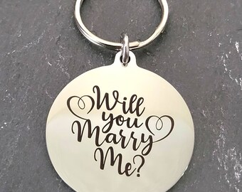 Will you marry me? Keyring.  Personalised on the back.