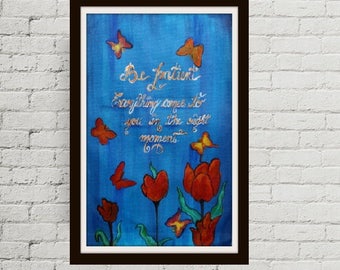 Butterfly Buddha Quote Painting, Hand Lettered Acrylic Art