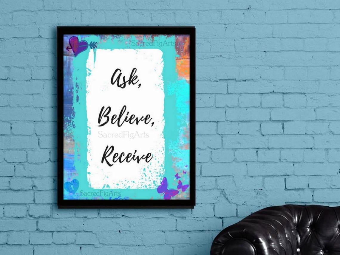 Ask Believe Receive, Inspirational Decor, Law of Attraction, Printable ...