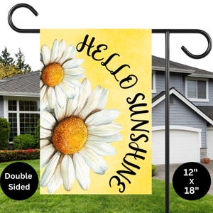 Hello Sunshine Daisy Garden Flag: Double-Sided Floral Yard Decor 12x18