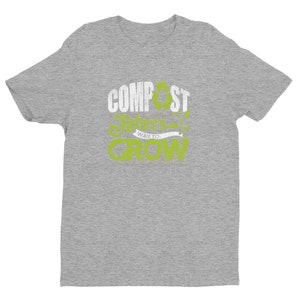 Compost Nature's Way To Grow Gardening T-Shirt image 4