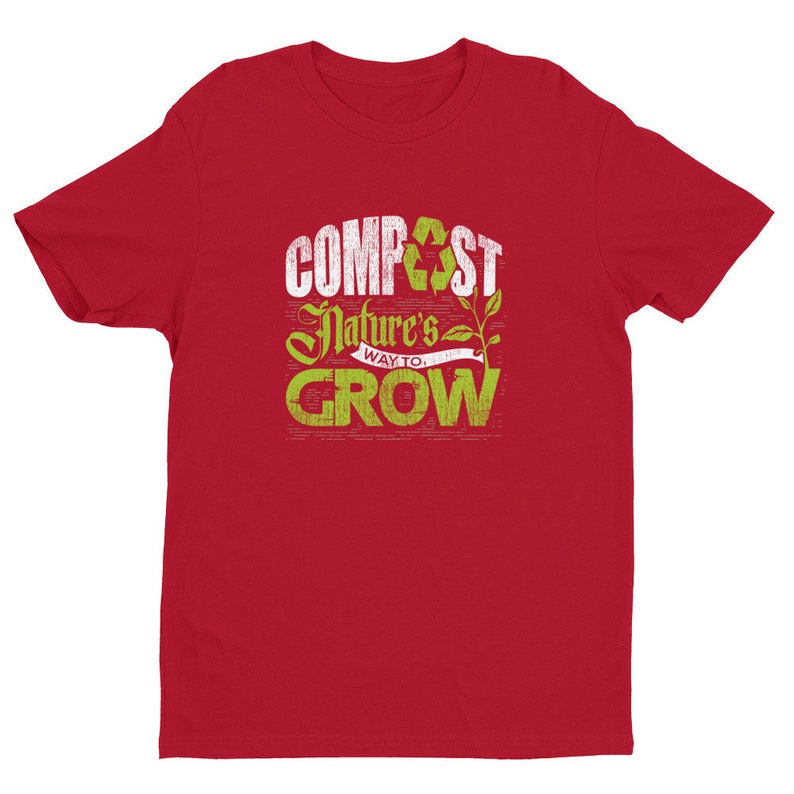 Compost Nature's Way To Grow Gardening T-Shirt image 8