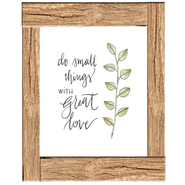 Do Small Things With Great Love - Etsy