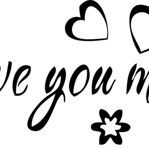 I Love You More Quote Printable wall art