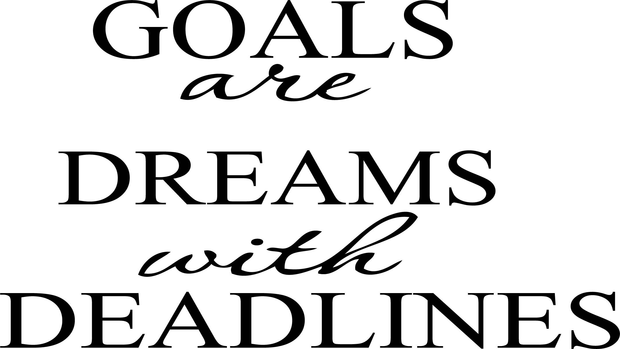 Goals Are Dreams With Deadlines Printable Wall Art Etsy UK