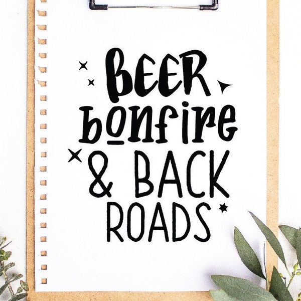 Beer Bonfire and Back Roads - Outdoor Country - SVG Cutting File for Cutting Machines - SVG, Eps, Png, & Jpg
