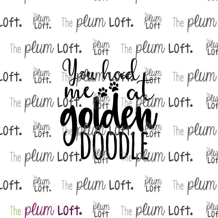 Download You had me at Golden Doodle Dog Mom SVG SVG Cutting File ...