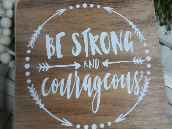 Joshua 18 9 Be Strong And Courageous Baptism Gift Rustic Home Decor Bible Verse Wall Art Bible Verse Sign Nursery Wall Decor