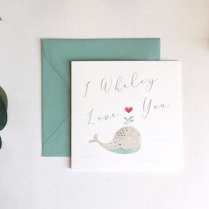 Whaley Love You Greeting Card, Whale Love, Punny Love Card, heart, Anniversary, Funny Love Card, Cute Love Card, Love Pun Card