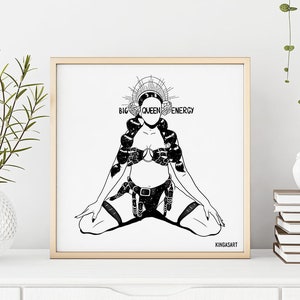 Big Queen Energy Print Limited Edition Art Print Recycled Paper Girl Power Empowerment image 1