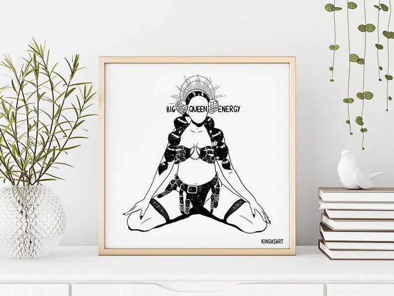 Big Queen Energy Print Édition limitée Art Print Papier recyclé Girl Power Empowerment image 1