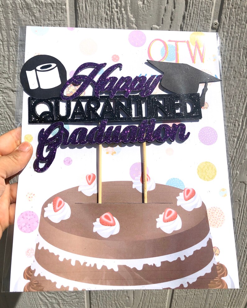 Quarantine Cake Topper Home Graduation Party Quarantine Etsy