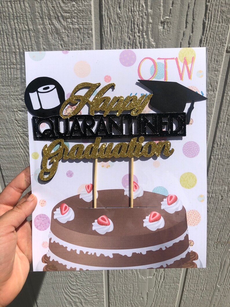 Quarantine Cake Topper Home Graduation Party Quarantine Etsy