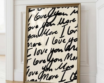 Ti amo di più, Tipografia neutra, Decorazione murale con scritta "Ti amo", Stampa moderna con scritta, Poster minimalista in bianco e nero, Decorazione murale romantica
