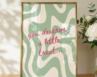 Poster da cucina retrò verde, citazione "Ti meriti un piccolo regalo", stampa da cucina originale, decorazione da cucina Dopamina, poster da parete con vortice di matcha