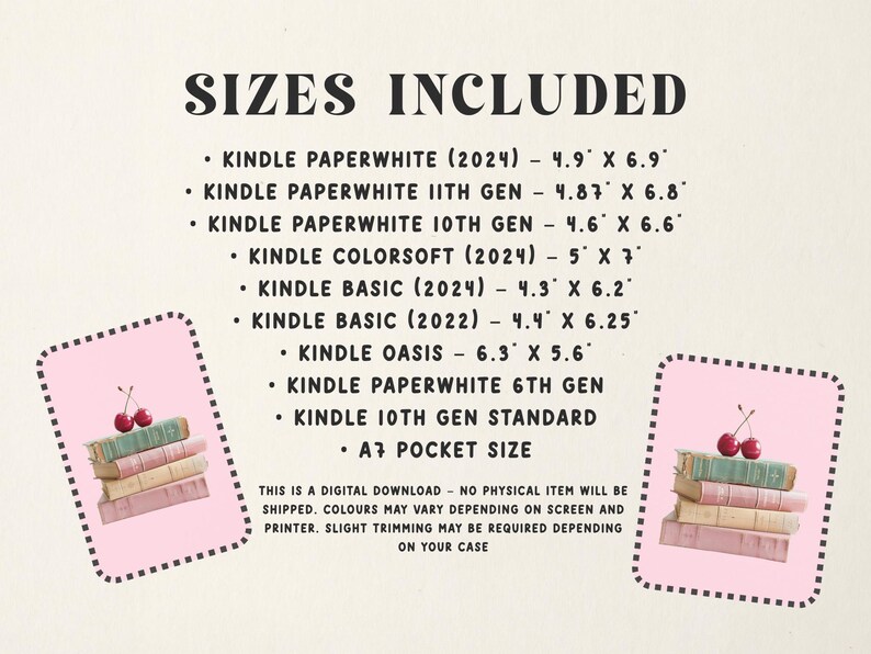 Pu&ograve; includere: Una guida alle dimensioni in download digitale per dispositivi Kindle che elenca vari modelli e le loro misure in pollici, come il Kindle Paperwhite 2024 da 4,9 x 6,9 pollici. Due illustrazioni con bordo rosa mostrano libri impilati con ciliegie.