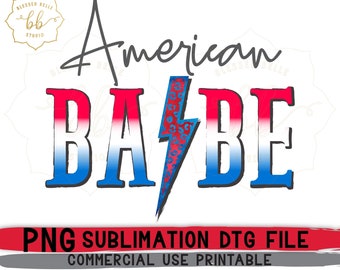 American Babe PNG, July 4th sublimation, American babe sublimation, American png, print file for sublimation, vintage Fourth of July
