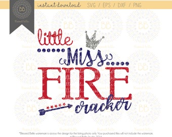 Little Miss Firecracker SVG, 4th of July SVG, America, svg, eps, dxf, png file, Silhouette, Cricut