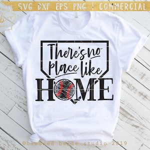 baseball svg, home plate svg, Theres no place like homesvg, home run svg, baseball mom svg, dxf eps png baseball shirt, Silhouette, Cricut