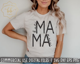 hot mess mama svg, png, eps, dxf, mama svg, mom life svg, girl mama png, SVG for mom shirt, weekend, cut file, Silhouette, Cricut, download