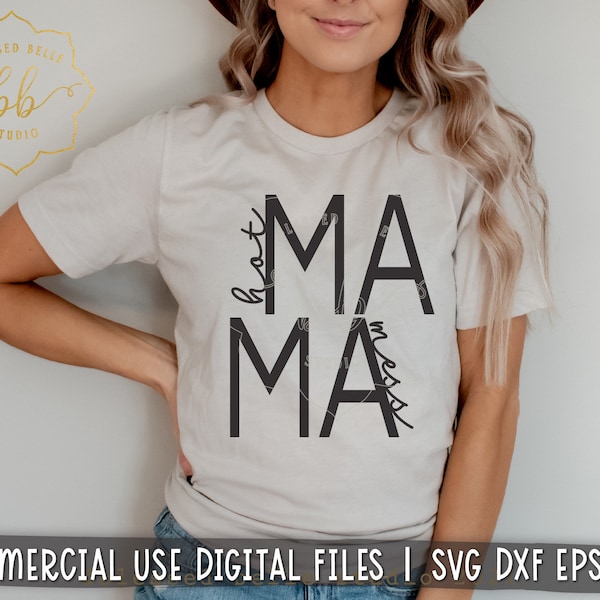 hot mess mama svg, png, eps, dxf, mama svg, mom life svg, girl mama png, SVG for mom shirt, weekend, cut file, Silhouette, Cricut, download