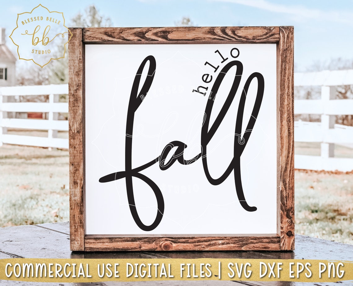 Hello Fall SVG, Eps, Dxf, Png, Fall Svg, Fall Farmhouse, Simple Fall ...