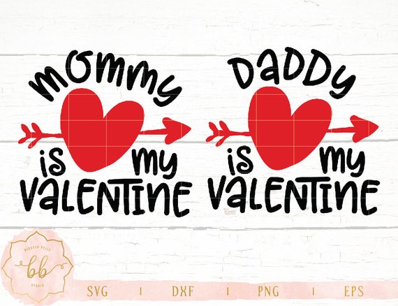 Download Mommy is my valentine SVG Daddy is my valentine SVg | Etsy