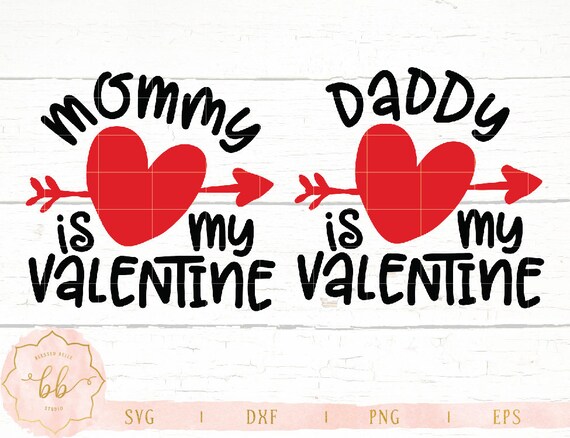 Download Mommy is my valentine SVG Daddy is my valentine SVg | Etsy