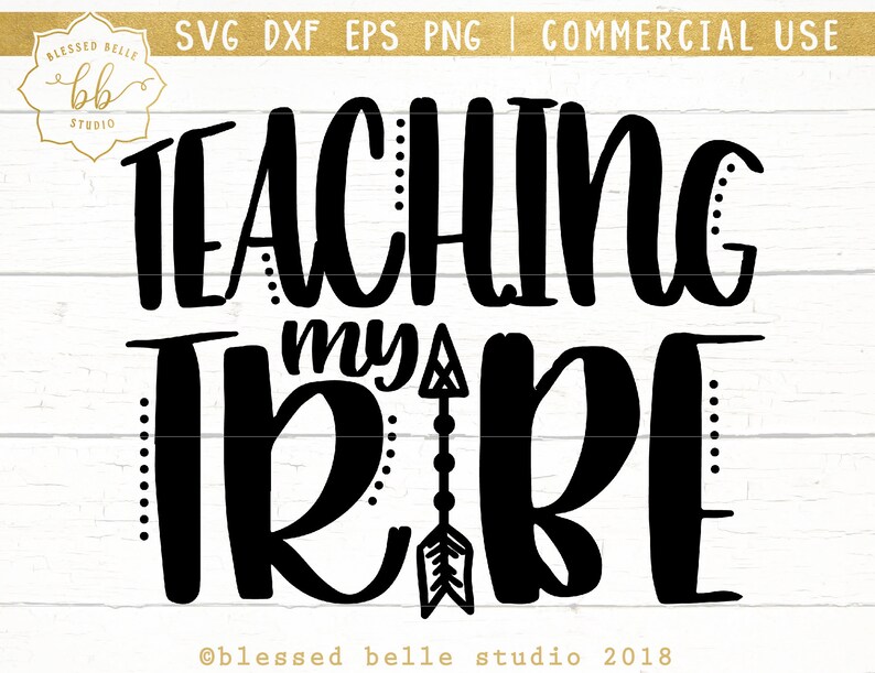 Download Teaching my tribe SVG teacher svg teacher shirt teacher | Etsy