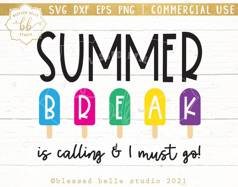 Puede incluir: Summer Break is calling & I must go! Un dise&ntilde;o gr&aacute;fico con las palabras "Summer Break" en texto negro con gr&aacute;ficos de paletas de helado en azul, rosa, verde, amarillo y morado.
