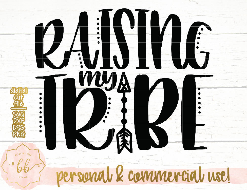 Download Raising my tribe SVG mom shirt mom life svg dxf png eps | Etsy