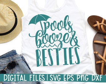 pool day svg, eps, dxf, png, besties, pools booze besties, day at the pool, funny, girls trip, best friend, vacay, Silhouette, Cricut