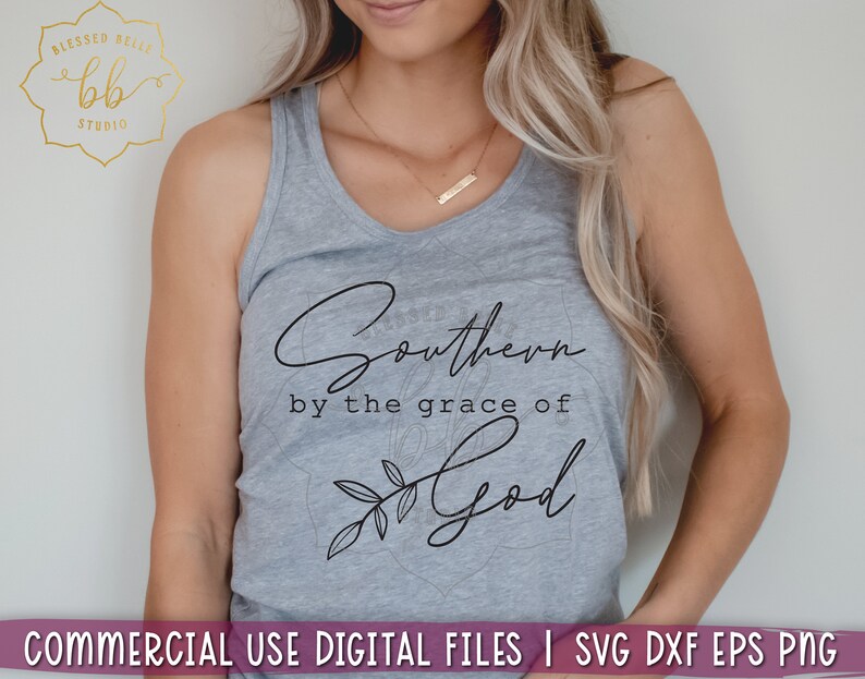 Southern by the Grace of God SVG, Christian Svg, Toddler, Rustic ...