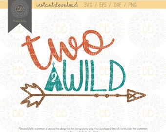 Two wild SVG, 2nd birthday SVG, second birthday svg, 2 year old svg, eps, dxf, png, Silhouette, Cricut