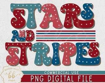 stars and stripes PNG, July 4th png, vintage Fourth of July PNG, retro 4th of July, sublimation 4th of July, America png, 4th of July print