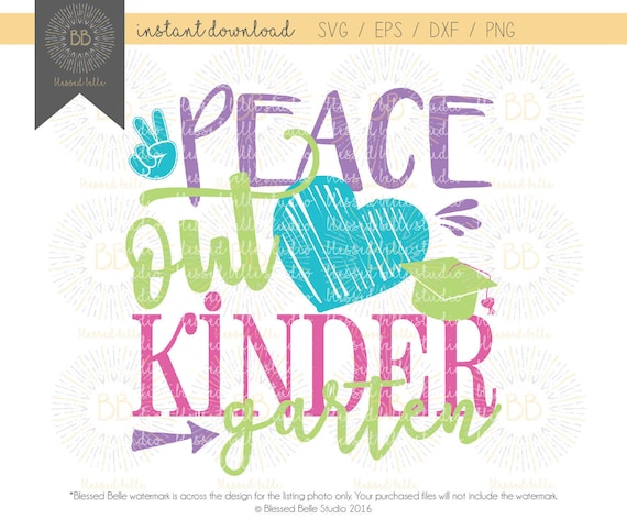 Download Peace Out Kindergarten Svg Kindergarten Graduation Svg Etsy