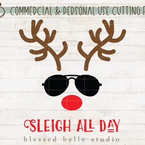 Sleigh all day svg, reindeer svg, Christmas svg, eps, dxf, png cut file, Silhouette, Cricut