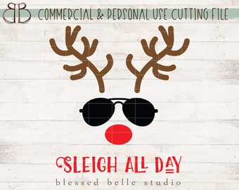 Sleigh all day svg, reindeer svg, Christmas svg, eps, dxf, png cut file, Silhouette, Cricut