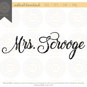 Mrs. Scrooge SVG, Christmas svg, Scrooge SVG, svg, eps, dxf, png file, Silhouette, Cricut