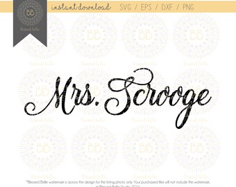 Mrs. Scrooge SVG, Christmas svg, Scrooge SVG, svg, eps, dxf, png file, Silhouette, Cricut