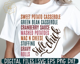 side chick svg, thanksgiving svg, eps, dxf, png, thanksgiving sides, funny thanksgiving, thanksgiving shirt design, Silhouette Cricut