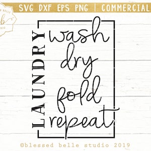 farmhouse svg, laundry svg, laundry farmhouse, farmhouse sign, svg, eps, dxf, png cut file, Silhouette, Cricut, printable wall art