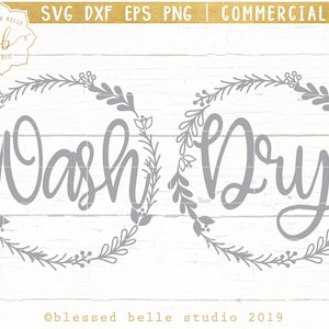 wash dry svg, washing machine svg, laundry svg, laundry farmhouse, svg, eps, dxf, png cut file, Silhouette, Cricut, printable wall art