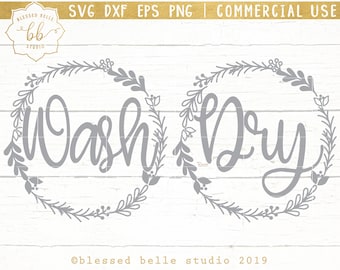 wash dry svg, washing machine svg, laundry svg, laundry farmhouse, svg, eps, dxf, png cut file, Silhouette, Cricut, printable wall art