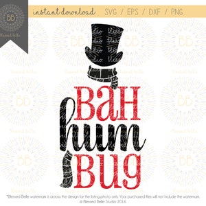 Bah Humbug SVG, Bah Hum Bug SVG, Scrooge SVG, Christmas svg, svg, eps, dxf, png file, Silhouette, Cricut image 1