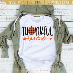 Thankful teacher SVG, fall teacher SVG, teacher SVG, fall svg, eps, dxf, png file, Silhouette, Cricut, commercial use