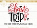 my first trip SVG, vacation svg, first vacation svg, eps, dxf, png file, Silhouette, Cricut, commercial use 