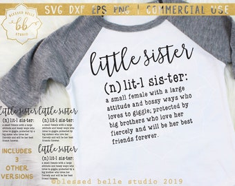 little sister SVG, little sister definition svg, newborn svg, baby girl svg, dxf, eps, png Silhouette, Cricut, commercial use