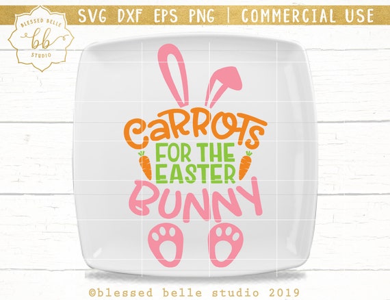 Download Carrots for the Easter bunny svg Easter svg Easter plate ...