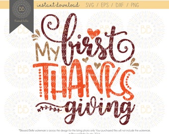 Mi primer SVG de Acción de Gracias, Mi primer SVG de Acción de Gracias, SVG de Acción de Gracias, niña, SVG, EPS, DXF, archivo de corte PNG, Silueta, Cricut